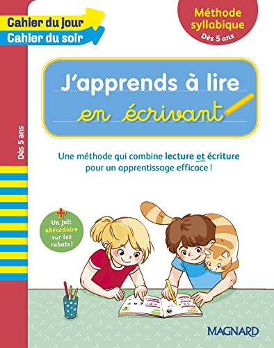 J'apprends à lire en écrivant : méthode syllabique, dès 5 ans