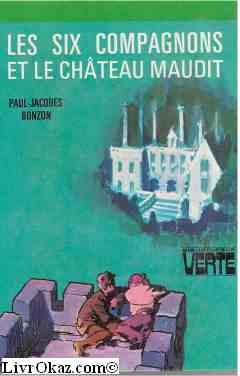 les six compagnons et le château maudit