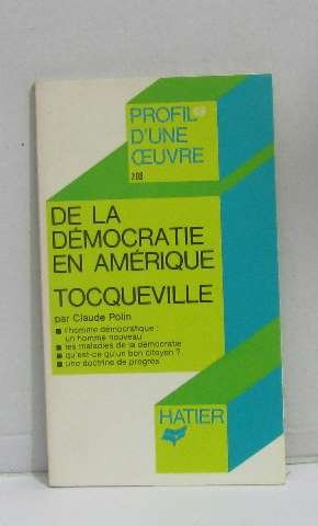 ®de la democratie en amerique¯, tocqueville / analyse critique