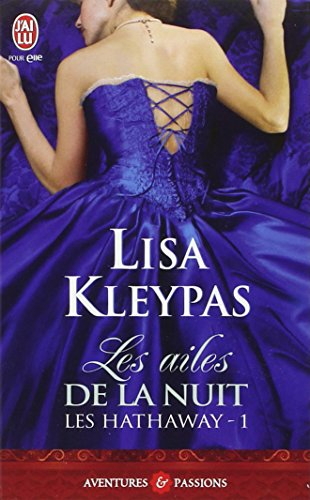 Les Hathaway. Vol. 1. Les ailes de la nuit