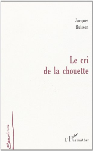 Le cri de la chouette