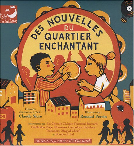 Des nouvelles du Quartier enchantant