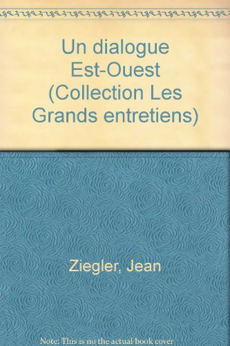 Un Dialogue Est-Ouest
