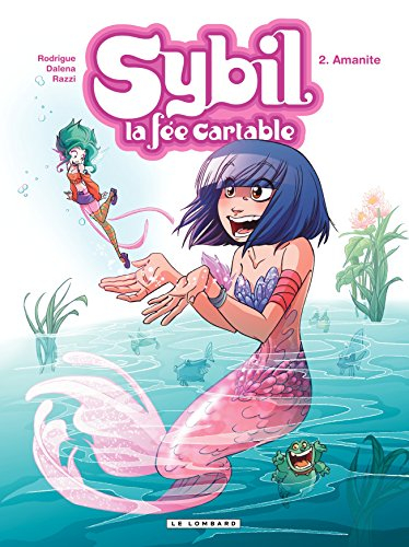 Sybil, la fée cartable. Vol. 2. Amanite