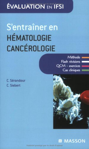 S'entraîner en hématologie-cancérologie