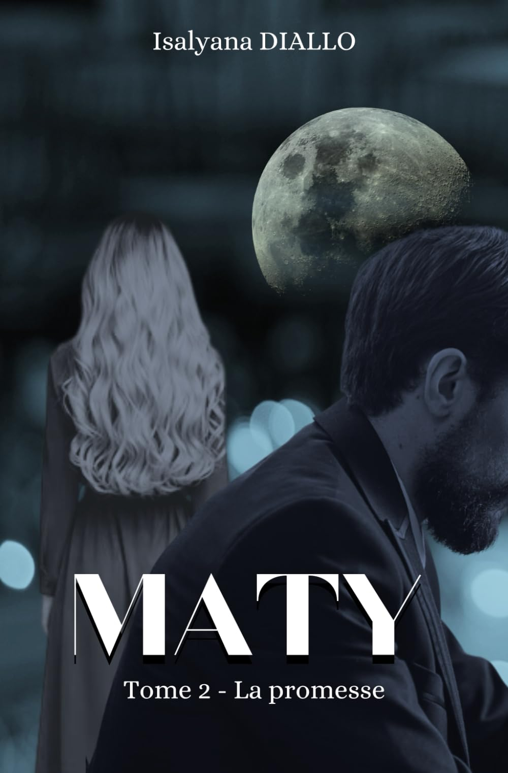 MATY: Tome 2 - La promesse