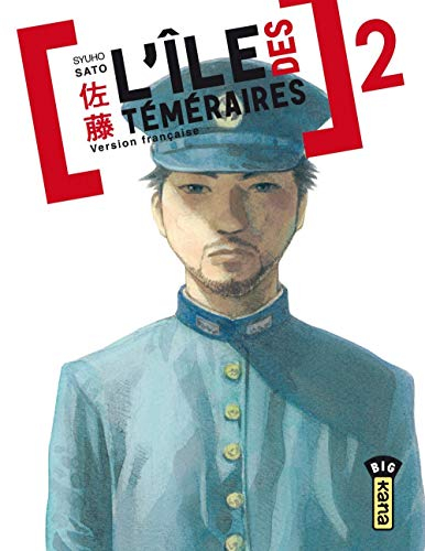 L'île des téméraires. Vol. 2