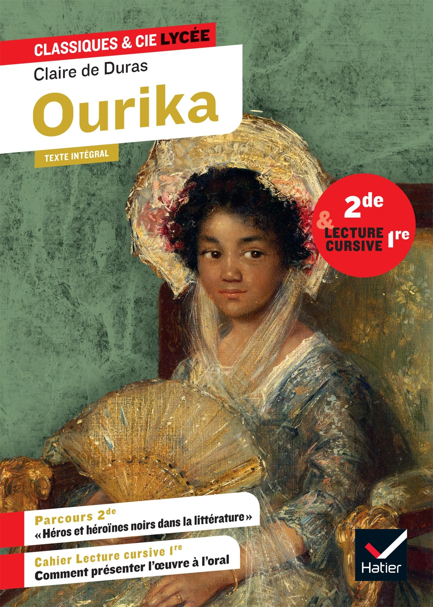 Ourika : texte intégral suivi d'un dossier nouveau bac et d'un cahier lecture cursive : 2de & lectur
