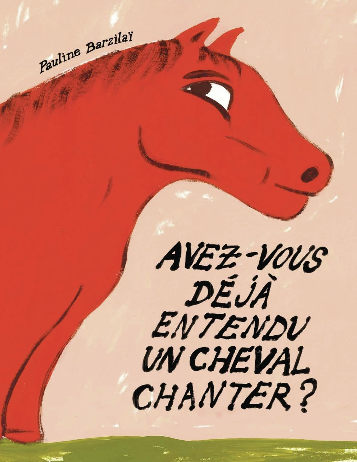 Avez-vous déjà entendu un cheval chanter ?
