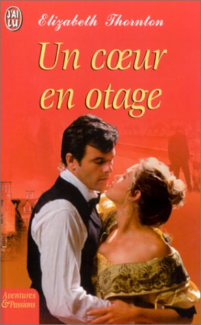Un coeur en otage