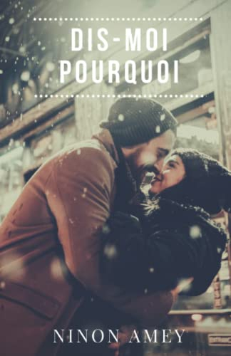 Dis-moi pourquoi