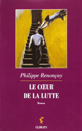 Le coeur de la lutte