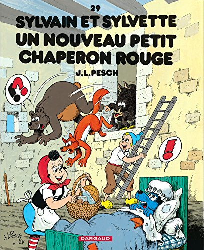 Sylvain et Sylvette. Vol. 29. Un nouveau Petit Chaperon rouge