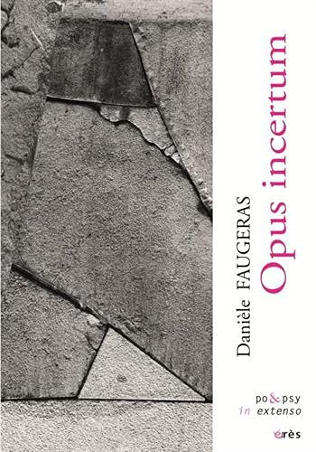 Opus incertum : poèmes 1975-2020