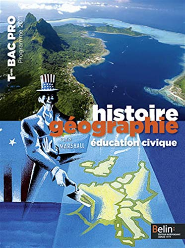 Histoire géographie, éducation civique : term bac pro : programme 2011