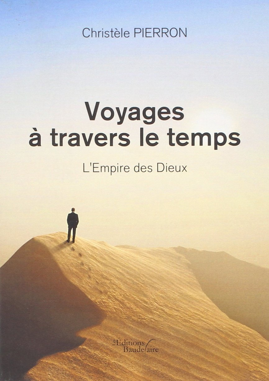 Voyages à travers le temps - L'Empire des Dieux