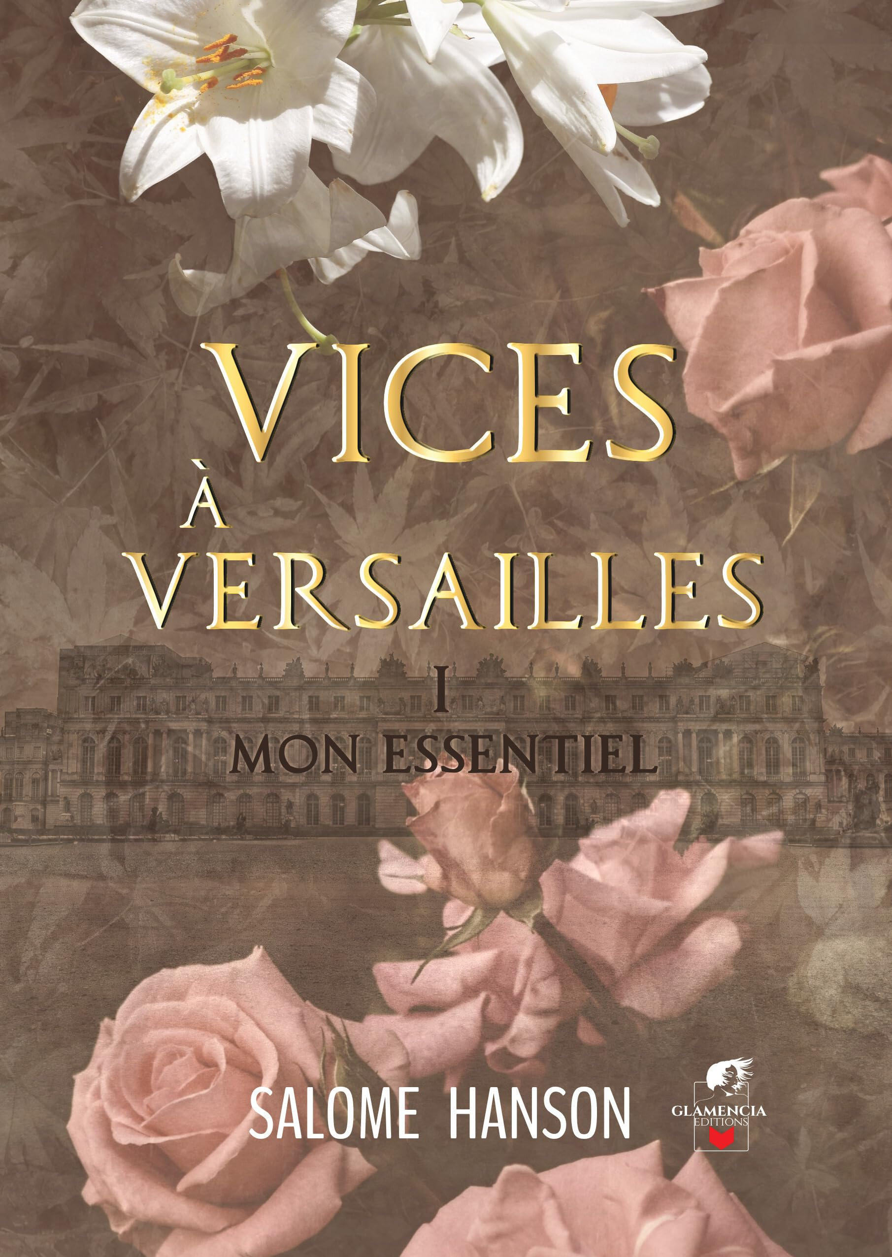 Vices à Versailles - Tome 1