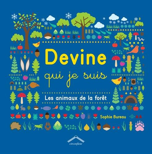 Devine qui je suis : les animaux de la forêt