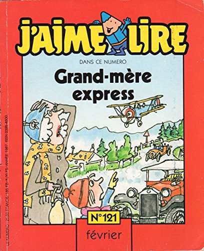 j'aime lire n, 121 - grand-mère express