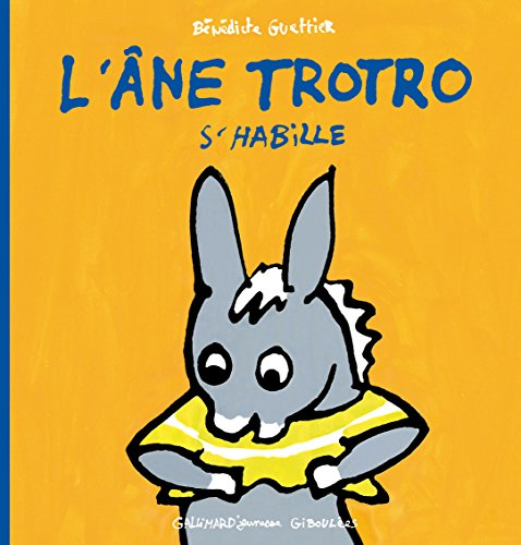 L'âne Trotro. Vol. 4. L'âne Trotro s'habille