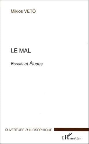 Le mal : essais et études