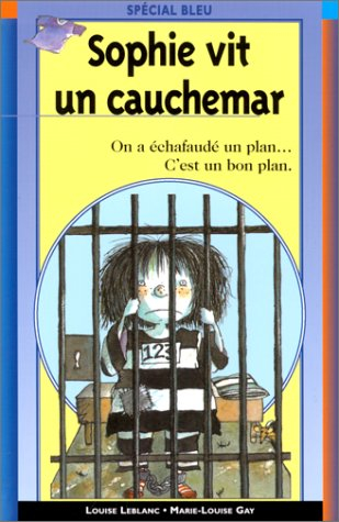 Sophie vit un cauchemar