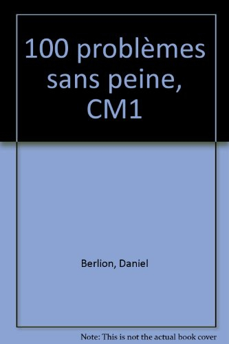 100 problèmes sans peine, CM1