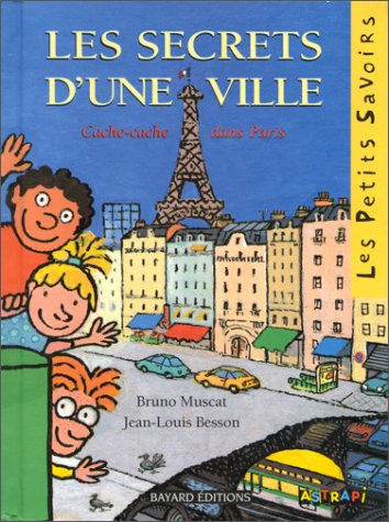 Les secrets d'une ville : cache-cache dans Paris