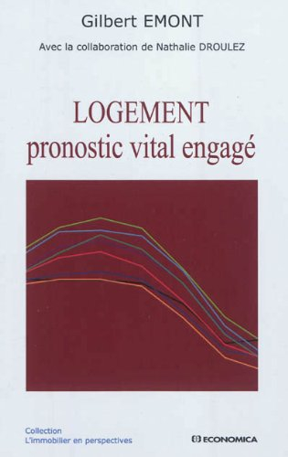 Logement : pronostic vital engagé