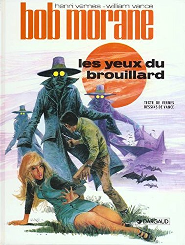 bob morane, tome 7 : les yeux du brouillard