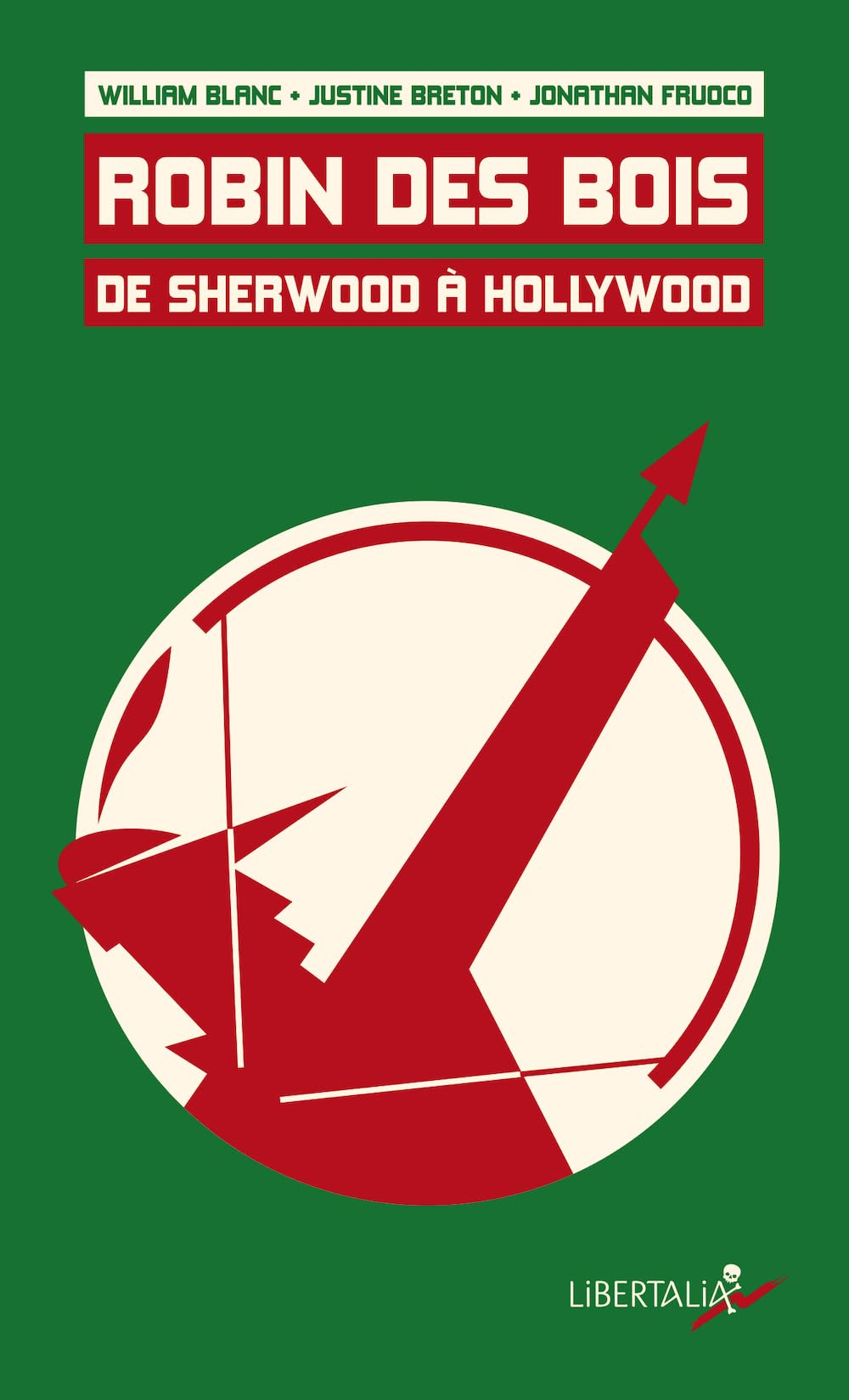 Robin des Bois : de Sherwood à Hollywood