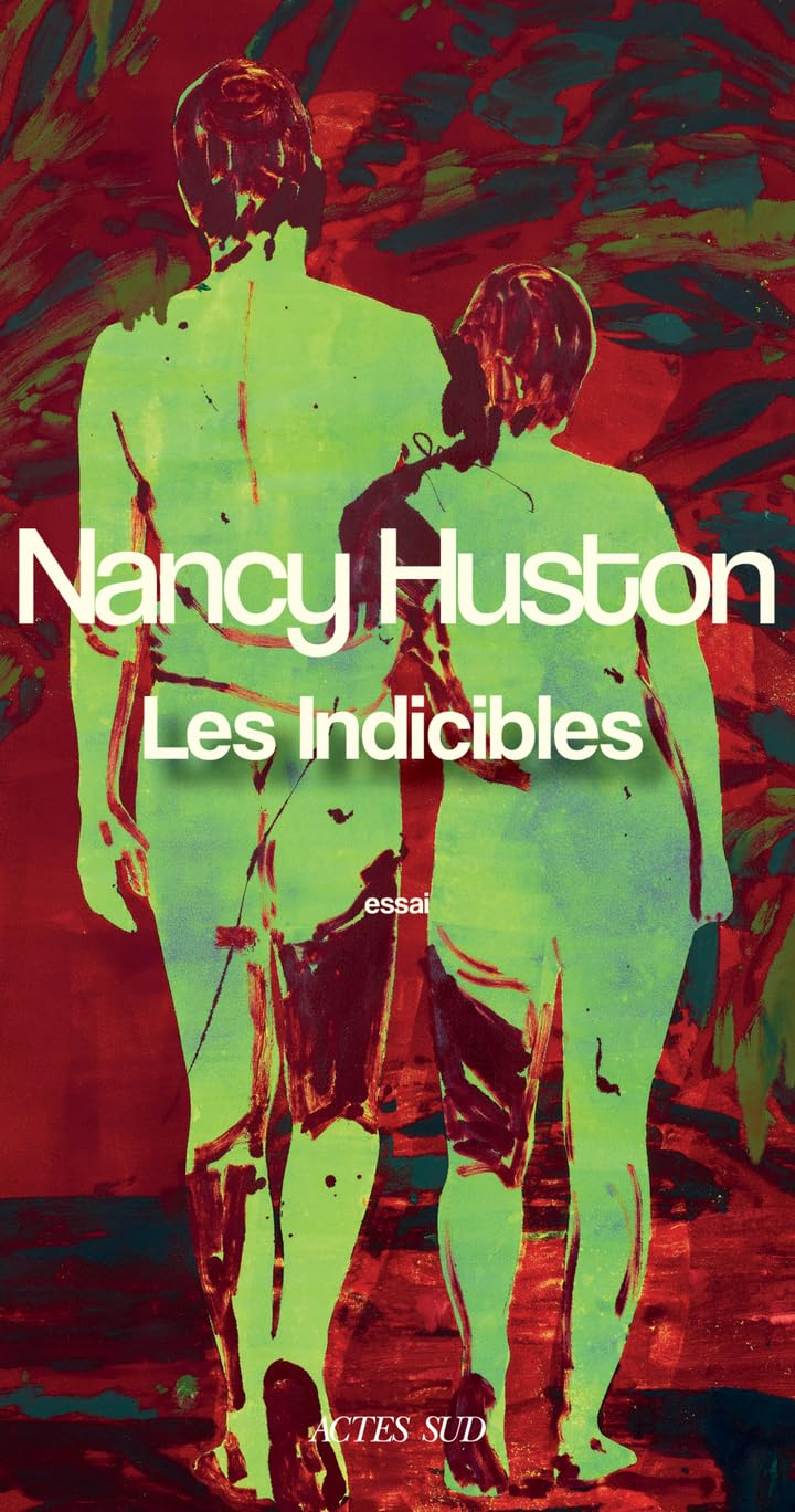 Les Indicibles: Faiblesses des hommes, forces des femmes