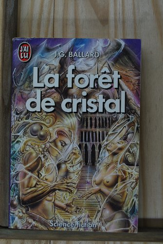 La forêt de cristal