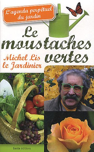 Mes saisons au jardin : almanach permanent des travaux au jardin et à la maison