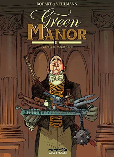 Green manor. Vol. 3. Fantaisies meurtrières