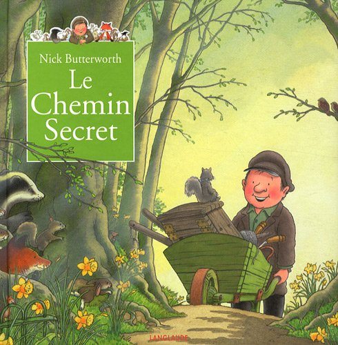 Un conte du parc de Percy. Le chemin secret