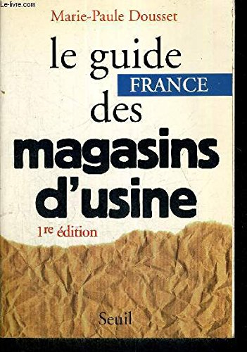 le guide france des magasins d'usine : chic-en-stock