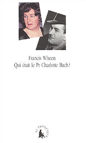 Qui était le professeur Charlotte Bach ?