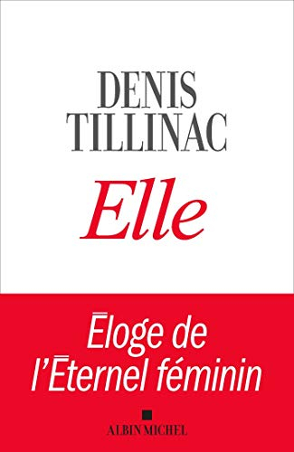 Elle : éloge de l'éternel féminin