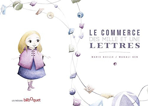 Le commerce des mille et une lettres