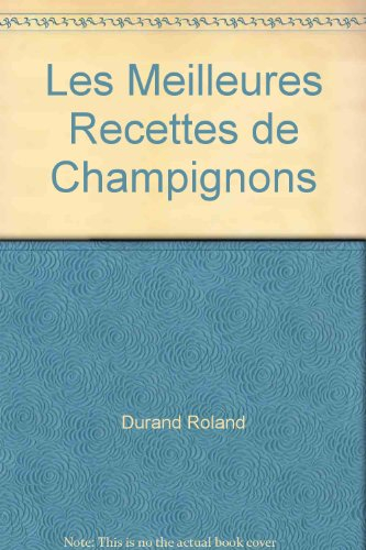 les meilleures recettes de champignons