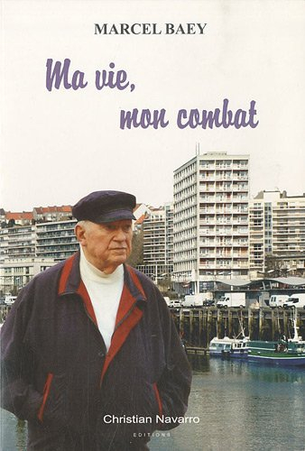 Ma vie, mon combat