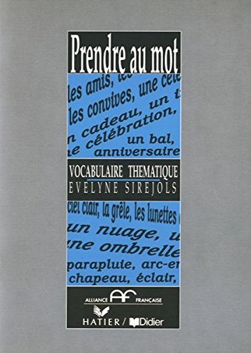 Prendre au mot : vocabulaire thématique
