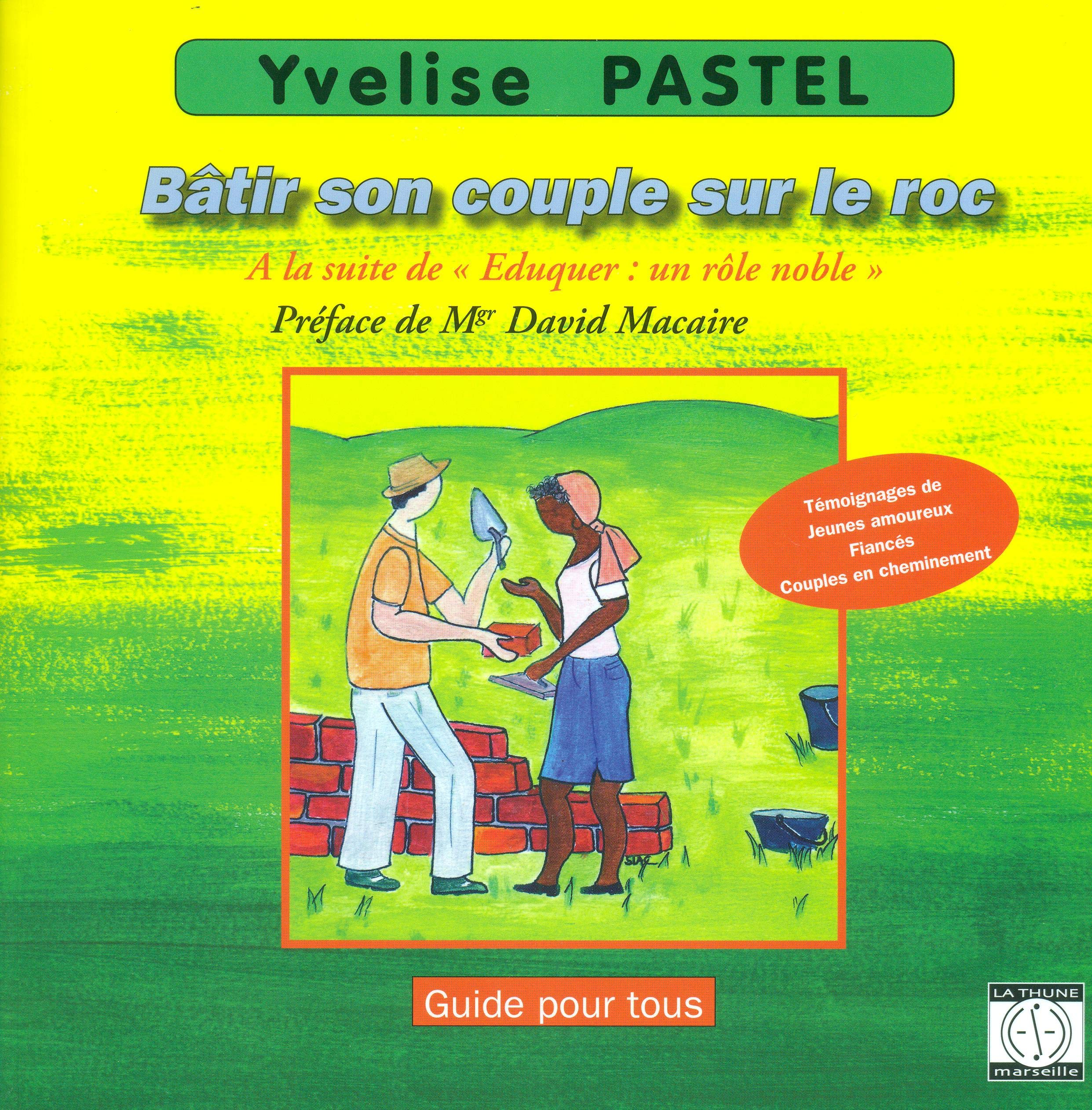 Bâtir son couple sur le roc
