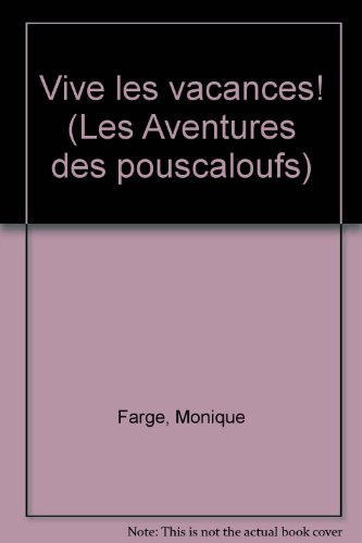 vive les vacances !