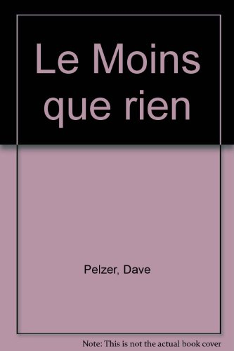 Le Moins que rien