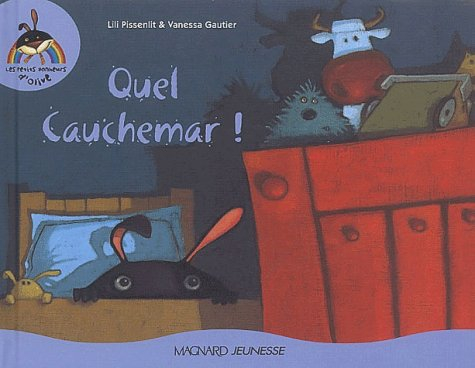 Quel cauchemar !