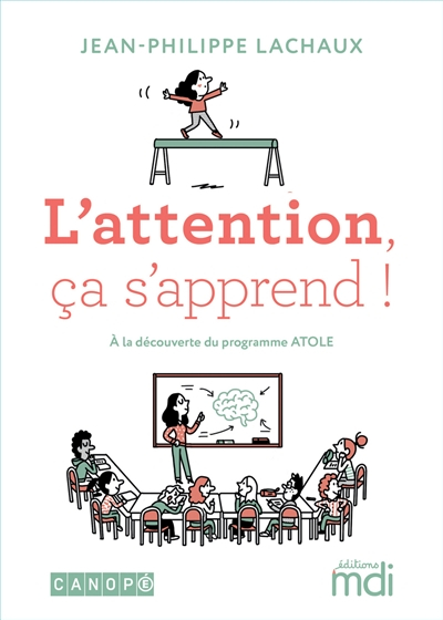 L'attention, ça s'apprend ! : à la découverte du programme Atole