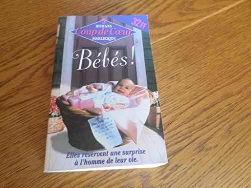 bébés ! : 3 romans (coup de coeur)
