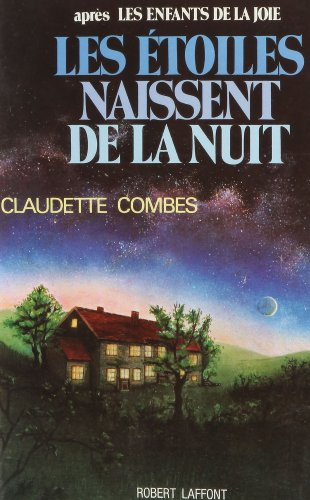 Les Etoiles naissent de la nuit